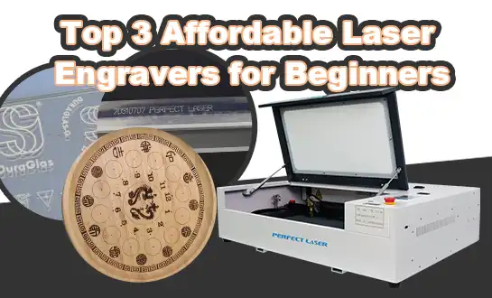 Top 3 Affordable Laser Engravers for Beginners